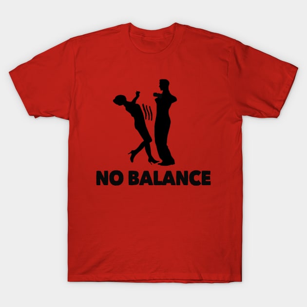 No balance T-Shirt by Shreedigital 